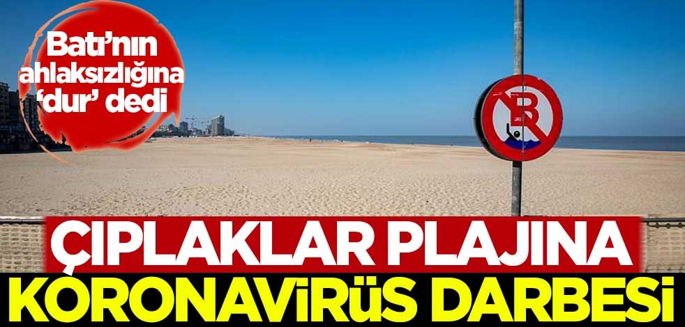 Çıplaklar plajına koronavirüs darbesi