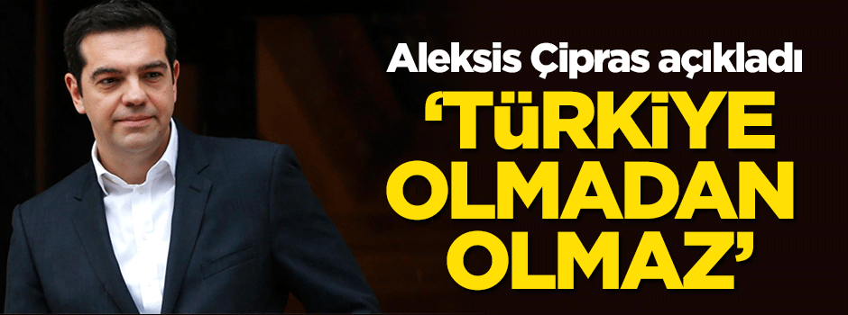 Çipras: Türkiye olmadan olmaz