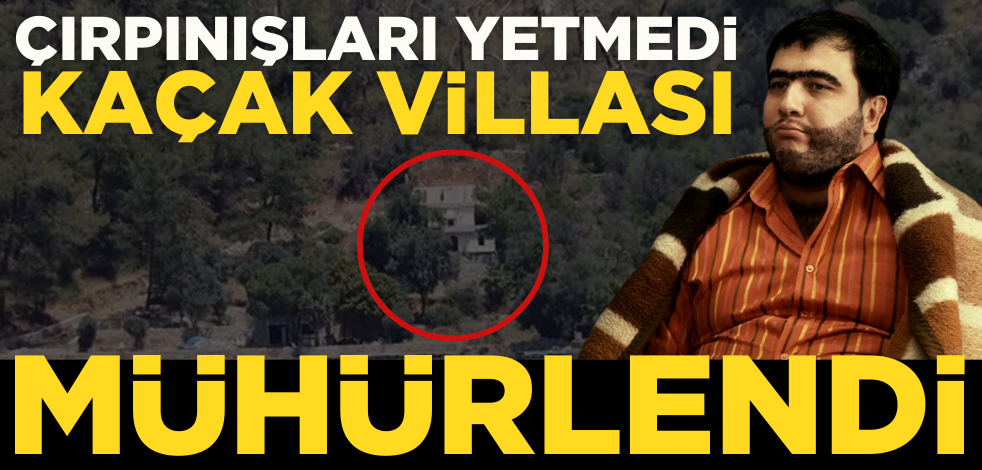 Çırpınışları yetmedi! Şahan Gökbakar’ın kaçak villası mühürlendi