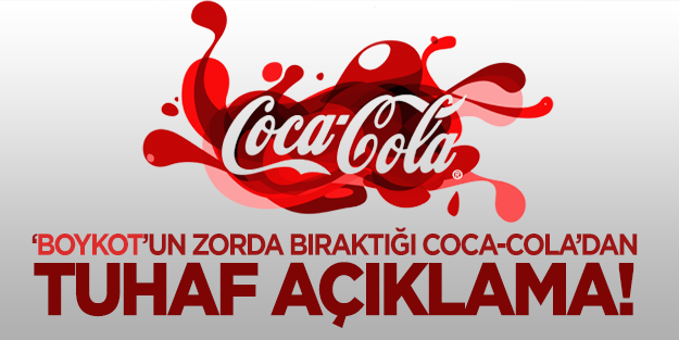 Coca-Cola'dan içerisinde 'İsrail' kelimesi geçmeyen açıklama!
