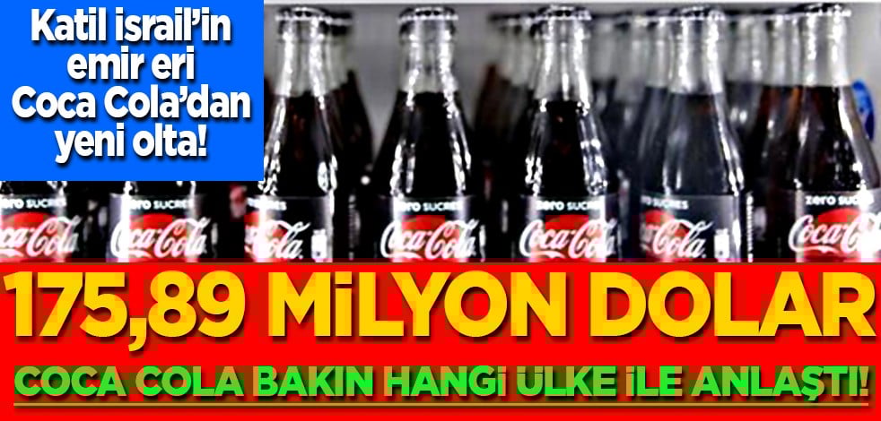 Coca-Cola'dan yeni olta: Fabrikanın temelini attı! Dünyaya satıp teröristleri fonlarken Çinliler üretmeye hazırlanıyor