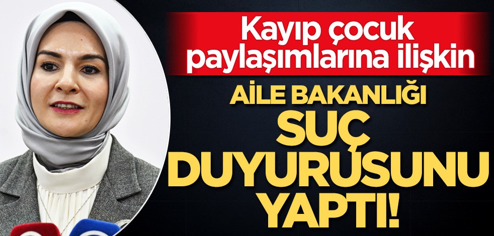 Çocuk paylaşımları ile ilgili Aile ve Sosyal Hizmetler Bakanlığından suç duyurusu: Gerçek değil! Pes dedirtti
