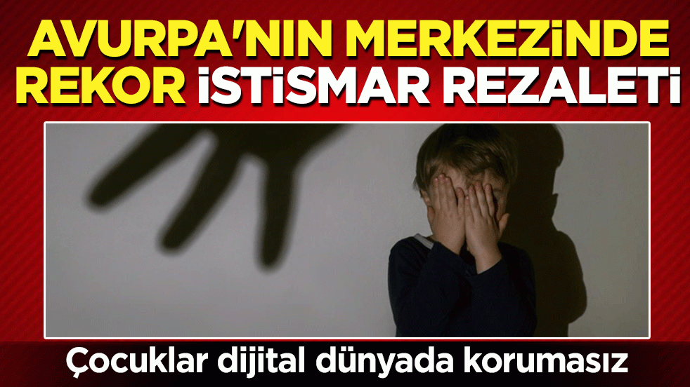 Çocuklar dijital dünyada korumasız: Avrupa’nın merkezinde rekor istismar rezaleti