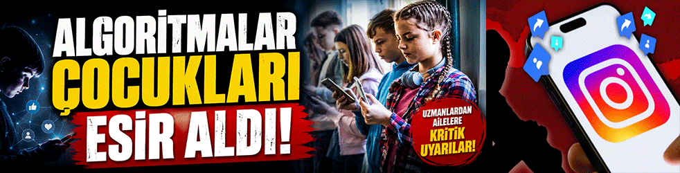 Çocuklar ekranların değil algoritmaların esiri oldu! Uzmanlardan ailelere kritik uyarılar