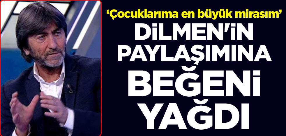 "Çocuklarıma en büyük mirasım" Rıdvan Dilmen'in paylaşımına beğeni yağdı