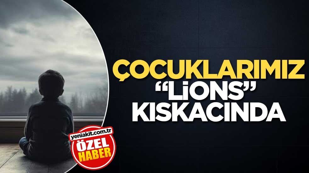Çocuklarımız “lions” kıskacında