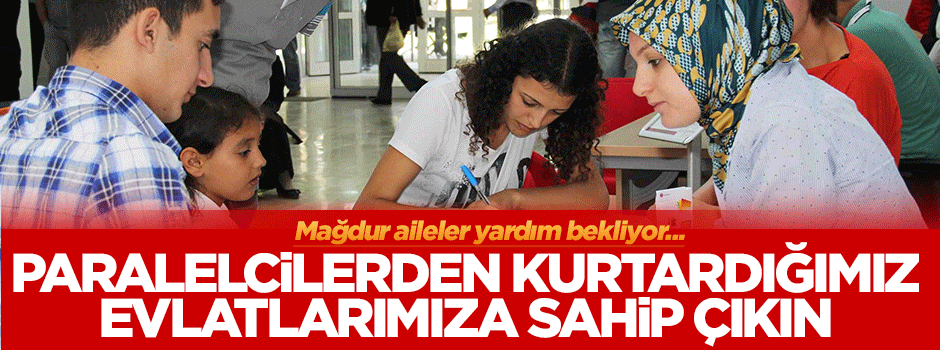 Çocuklarımıza sahip çıkın