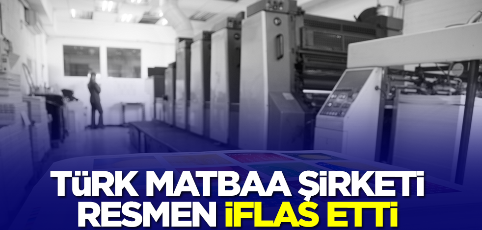 Çok kötü haber! Türk matbaa şirketi ne yaptıysa olmadı, iflas etmek zorunda kaldı