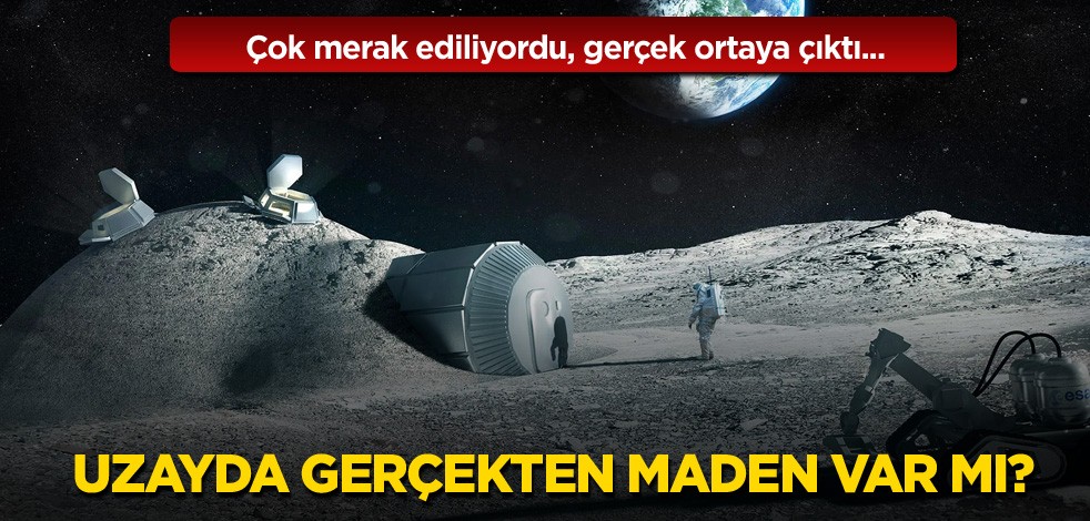 Çok merak ediliyordu, gerçek ortaya çıktı! Uzayda gerçekten maden var mı?