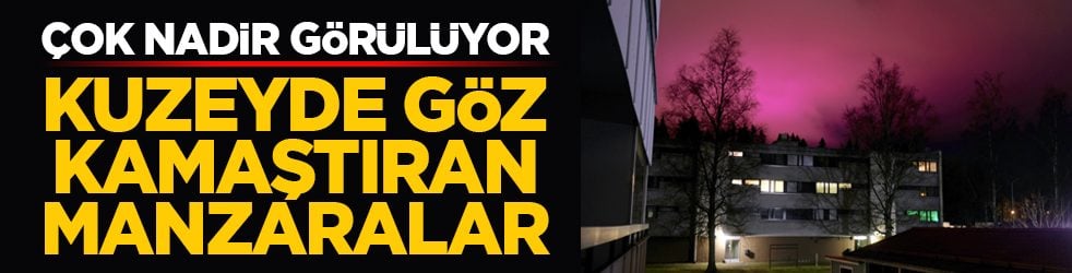 Çok nadir görülüyor: Kuzeyde göz kamaştıran manzaralar