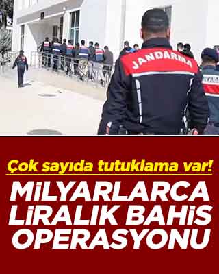 Çok sayıda tutuklama var! Milyarlarca liralık bahis operasyonu