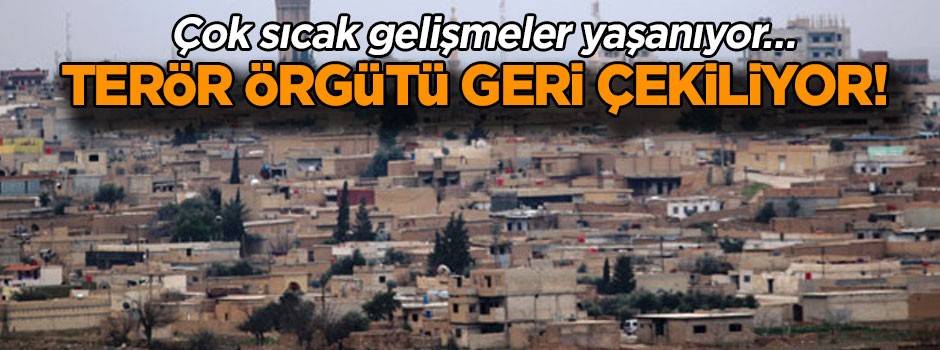 Çok sıcak gelişmeler yaşanıyor… Terör örgütü geri çekiliyor!