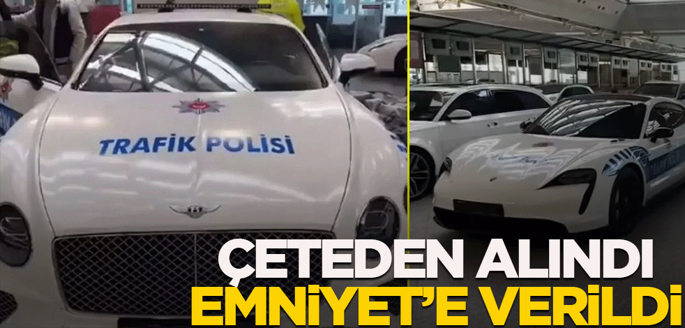 Çökertilen çetenin lüks araçları polis arabası oldu