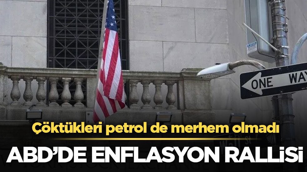 Çöktükleri petrol de merhem olmadı! ABD’de enflasyon rallisi