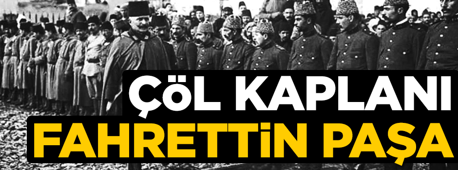 Çöl Kaplanı Fahreddin Paşa