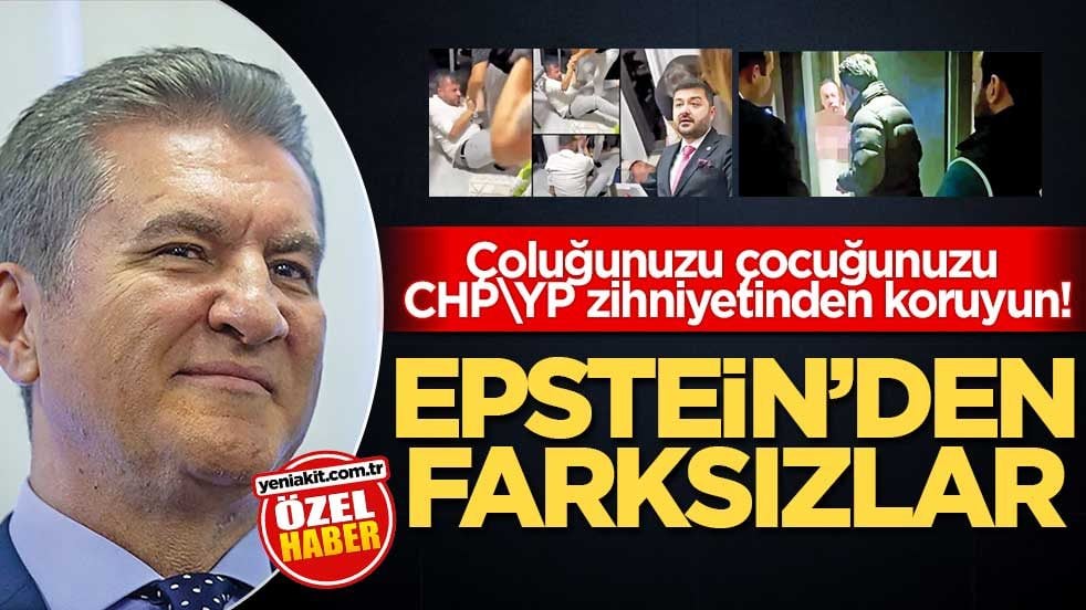 Çoluğunuzu çocuğunuzu CHP\YP zihniyetinden koruyun! Epstein’den farksızlar