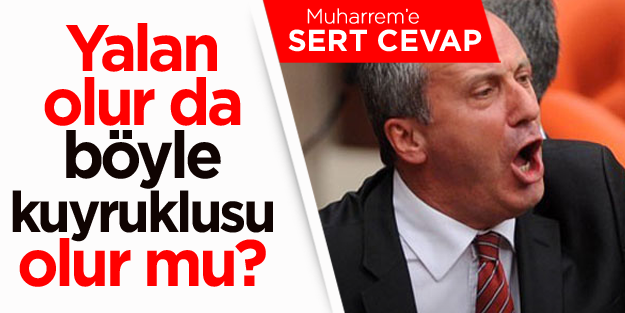 Coşkun'dan İnce'ye: Yalan olur da böyle kuyruklusu da olur mu?