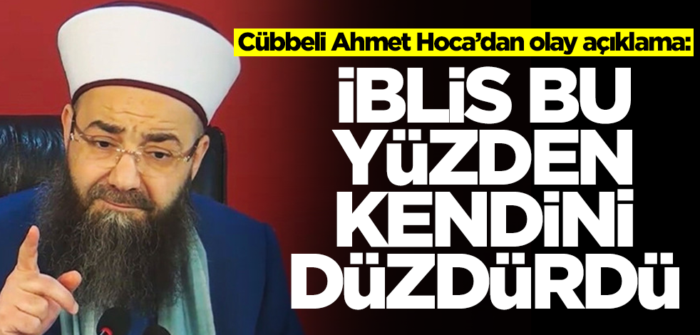 Cübbeli Ahmet Hoca ilk LGBT'linin kim olduğunu açıkladı!