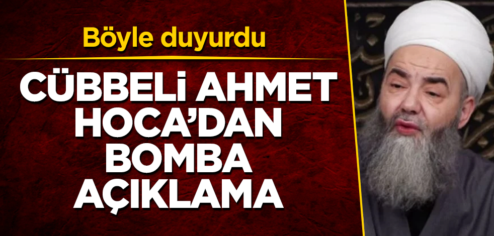 Cübbeli Ahmet Hoca'dan bomba açıklama! Böyle duyurdu