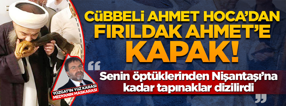 Cübbeli Ahmet Hoca'dan, fırıldak Ahmet Hakan'a kapak gibi cevap