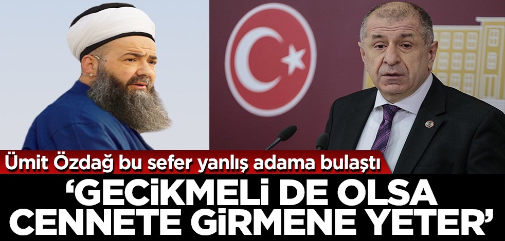 Cübbeli Ahmet Hoca'dan Ümit Özdağ'a: Gecikmeli de olsa cennete girmene yeter!