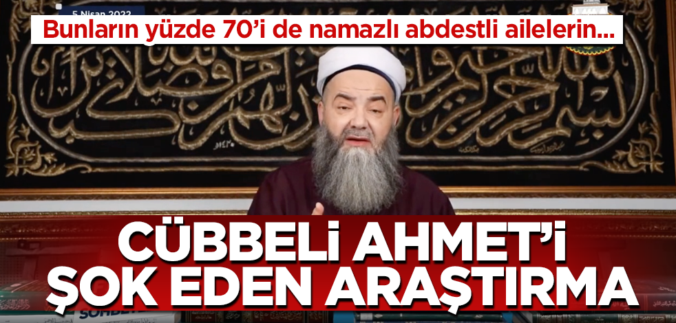 Cübbeli Ahmet Hoca'yı şok eden araştırma! Ağzı açık kaldı