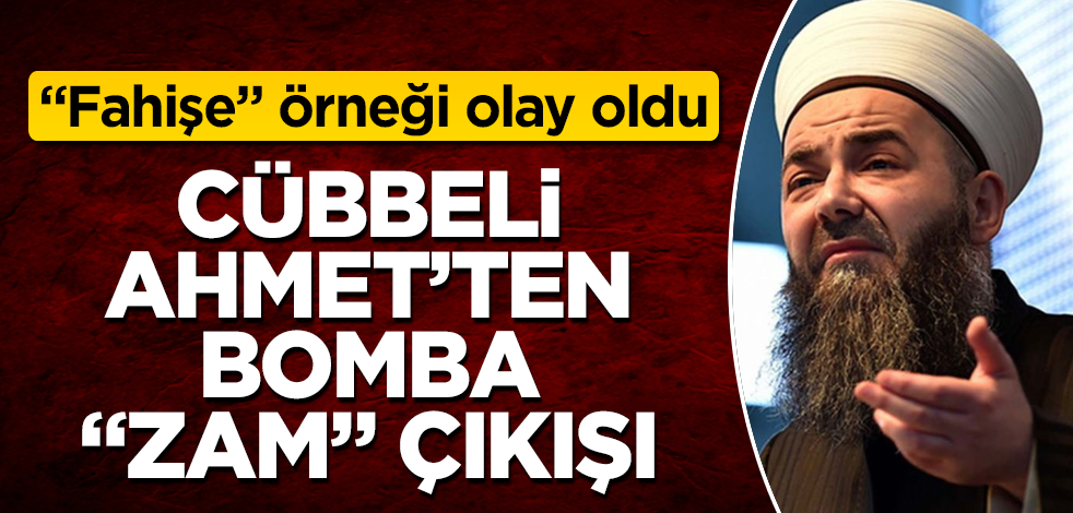 Cübbeli Ahmet'ten bomba "zam" çıkışı! "Fahişe" örneği olay oldu