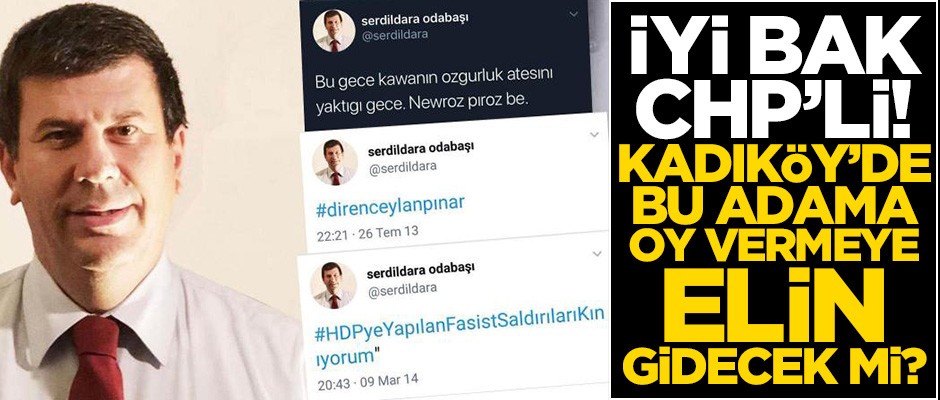 Çukur eylemlerine destek veren isim CHP'nin Kadıköy adayı!