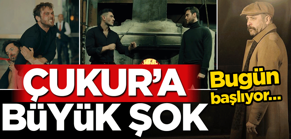 Çukur’a büyük şok! Bugün başlıyor…