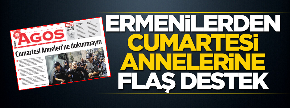 Ermenilerden Cumartesi annelerine flaş destek