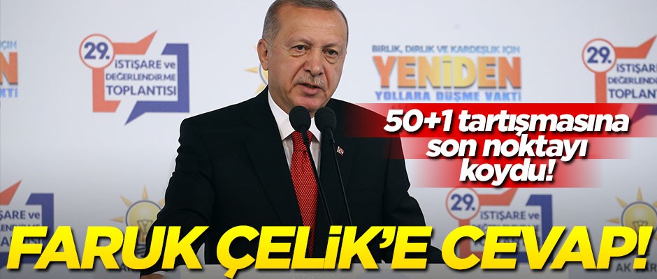 Cumhurbaşkanı Erdoğan’ın Kızılcahamam kampı açılış konuşması! Faruk Çelik’e Yüzde 50+1 cevabı