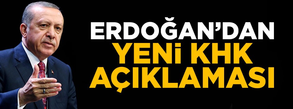 Erdoğan'dan Afrika ziyareti öncesi yeni KHK açıklaması
