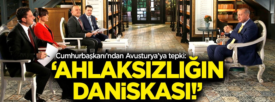 Cumhurbaşkanı Erdoğan: Ahlaksızlığın daniskası!
