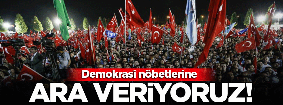 Cumhurbaşkanı Erdoğan: Ara veriyoruz