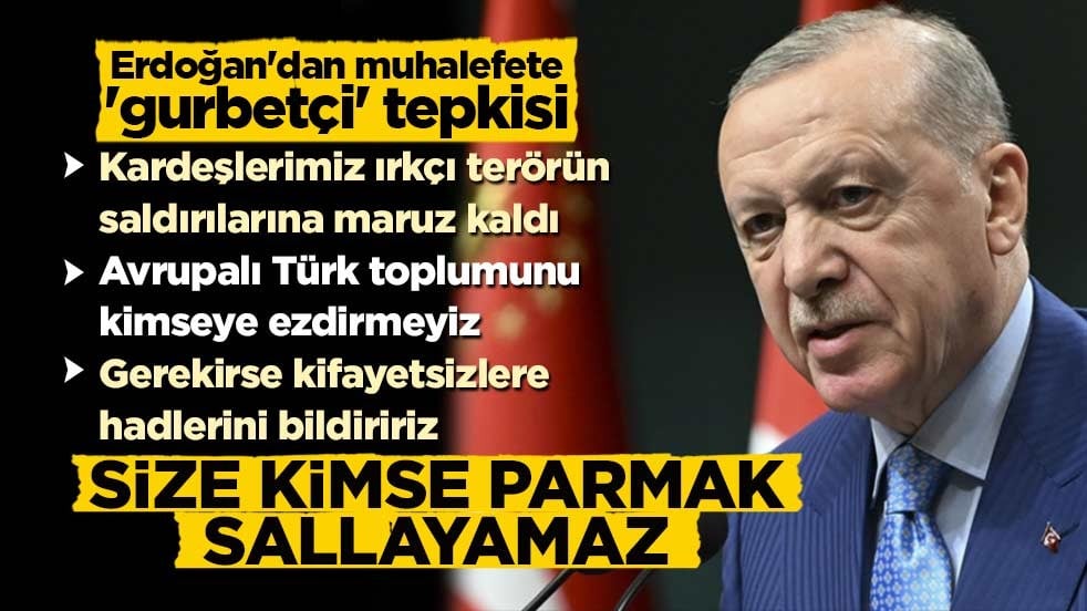 Cumhurbaşkanı Erdoğan: Avrupalı Türk toplumunu kimseye ezdirmeyiz