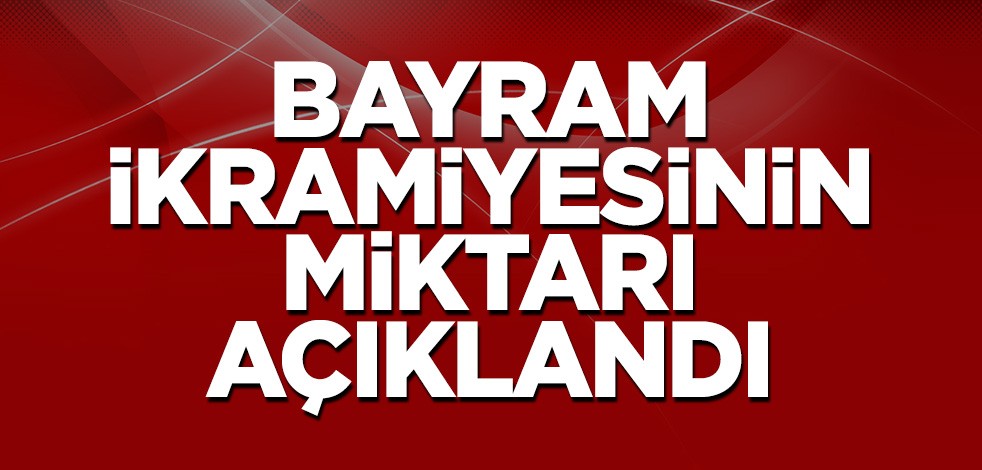 Cumhurbaşkanı Erdoğan bayram ikramiyesinin miktarını açıkladı