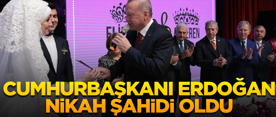 Cumhurbaşkanı Erdoğan Bekir Bozdağ'ın oğlunun nikah şahidi oldu