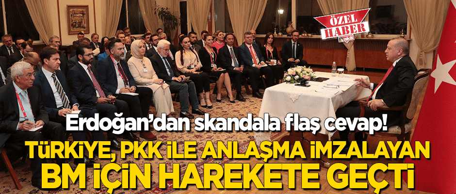Cumhurbaşkanı Erdoğan: BM, bu skandalı yapamaz!