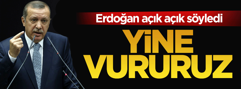 Cumhurbaşkanı Erdoğan: Bugün olsa uçağı yine düşürürüz!