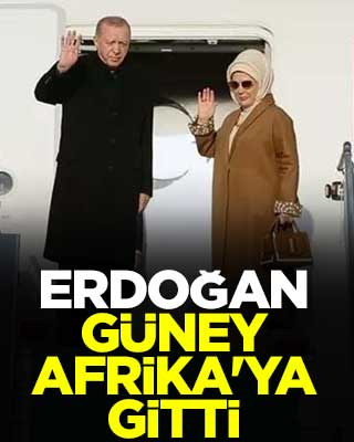 Cumhurbaşkanı Erdoğan, Güney Afrika'ya gitti