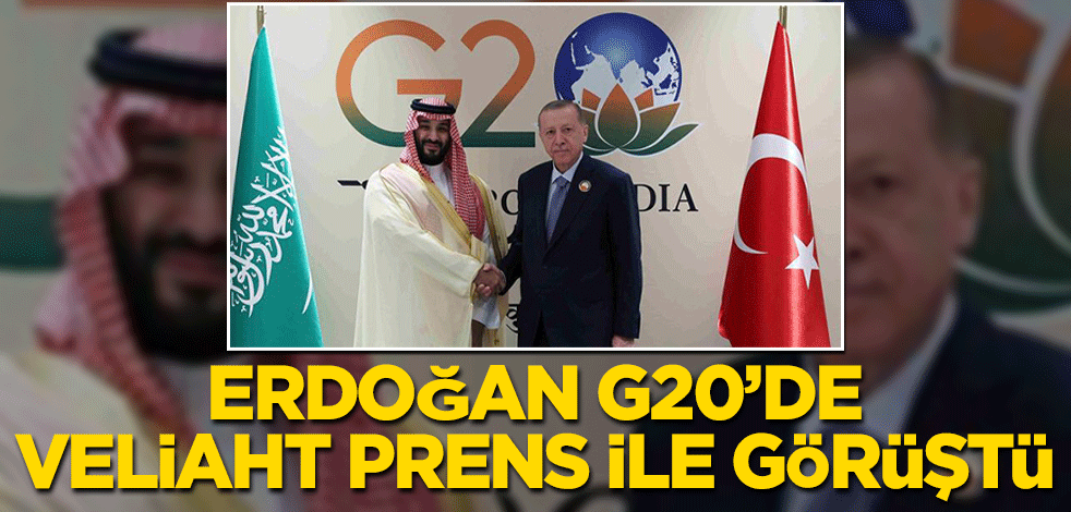 Cumhurbaşkanı Erdoğan, G20 Zirvesi'nde Suudi Arabistan Veliaht Prensi ile görüştü