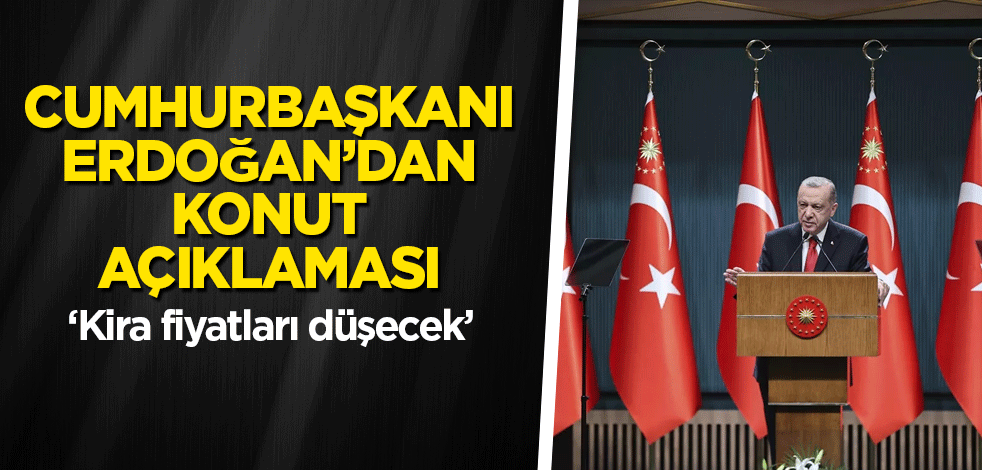 Cumhurbaşkanı Erdoğan güzel haberi duyurdu