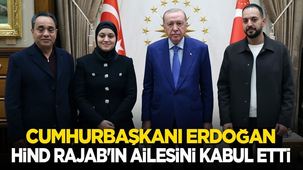 Cumhurbaşkanı Erdoğan, Hind Rajab'ın ailesini kabul etti