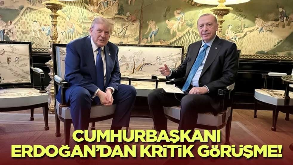 Cumhurbaşkanı Erdoğan ile Trump arasında kritik görüşme!