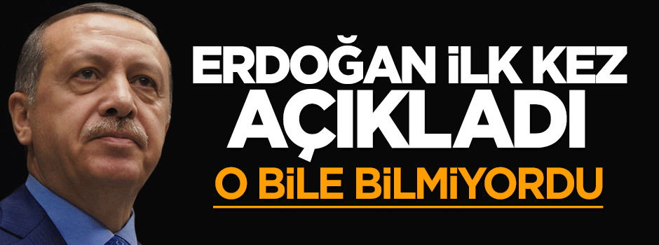 Cumhurbaşkanı Erdoğan ilk kez açıkladı: Pilot dahi bilmiyordu