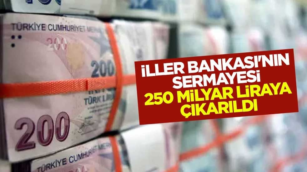 Cumhurbaşkanı Erdoğan imzayı attı! İller Bankası'nın sermayesi 250 milyar liraya çıkarıldı