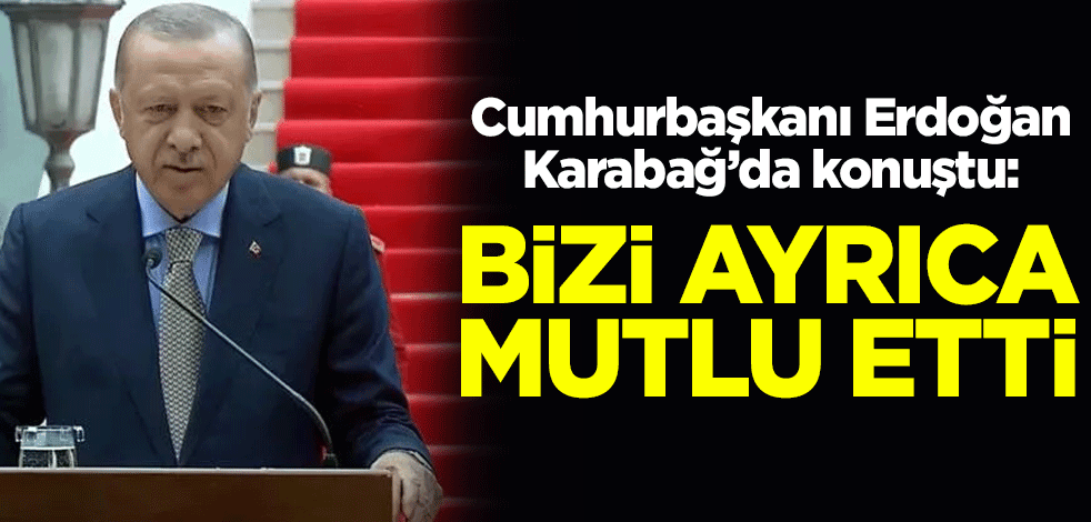 Erdoğan Karadağ'da konuştu: Bizi ayrıca mutlu etti