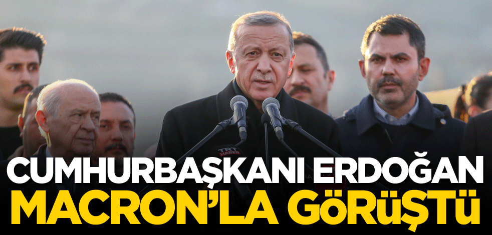 Cumhurbaşkanı Erdoğan, Macron'la görüştü