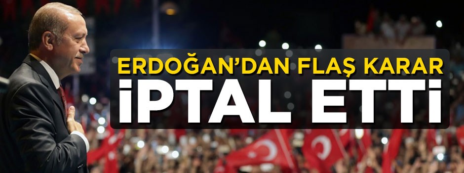 Cumhurbaşkanı Erdoğan Manisa programını iptal etti