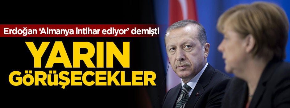 Cumhurbaşkanı Erdoğan Merkel ile görüşecek